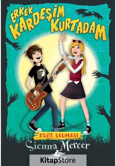Erkek Kardeşim Kurtadam 1: Kurt Uluması / Sienna Mercer
