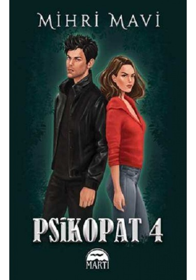 Psikopat 4 - Özel Baskı - Mihri Mavi - Martı Yayınları