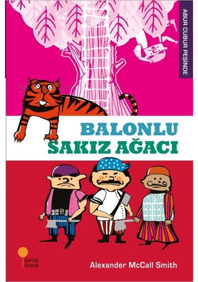 Abur Cubur Peşinde Balonlu Sakız Ağacı