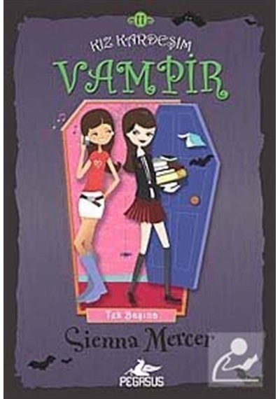 Kız Kardeşim Vampir 11 - Tek Başına - Sienna Mercer - Pegasus