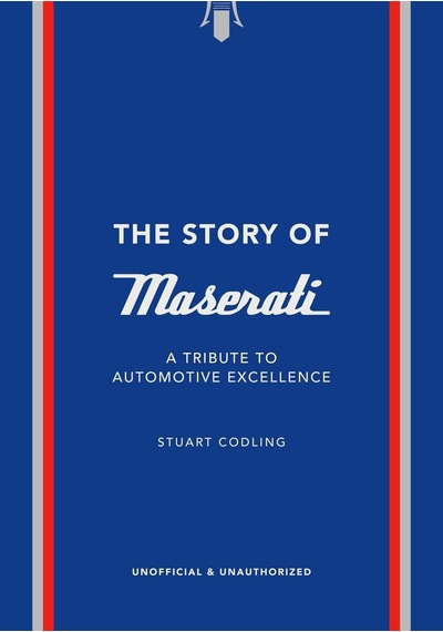 The Story Of Maserati: A Tribute To Automotive Excellence Welbeck