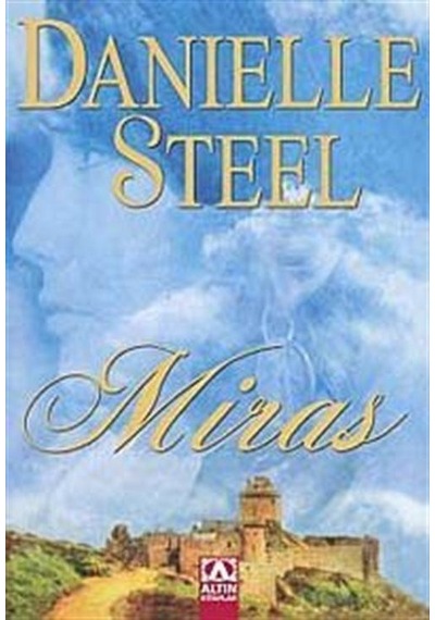 Miras - Danielle Steel - Altın Kitaplar