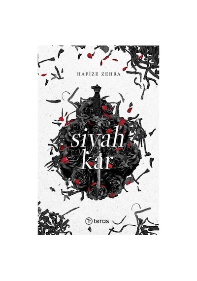 Siyah Kar - Hafize Zehra - Teras Kitap