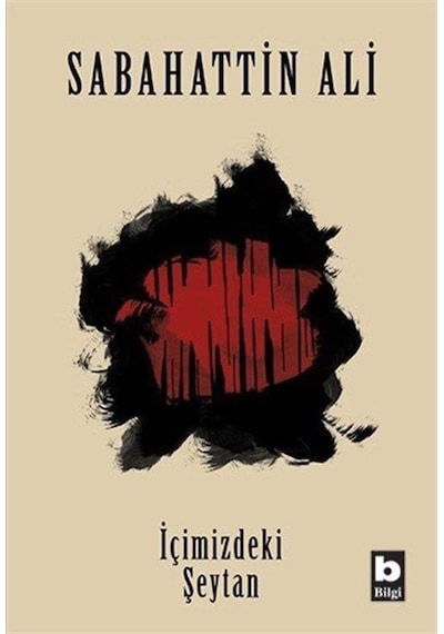 İçimizdeki Şeytan - Sabahattin Ali - Bilgi Yayınevi