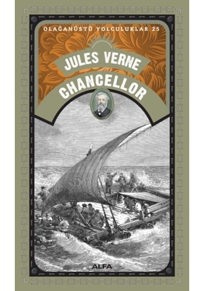 Chancellor-Olağanüstü Yolculuklar 25 - Jules Verne - Alfa Yayıncılık