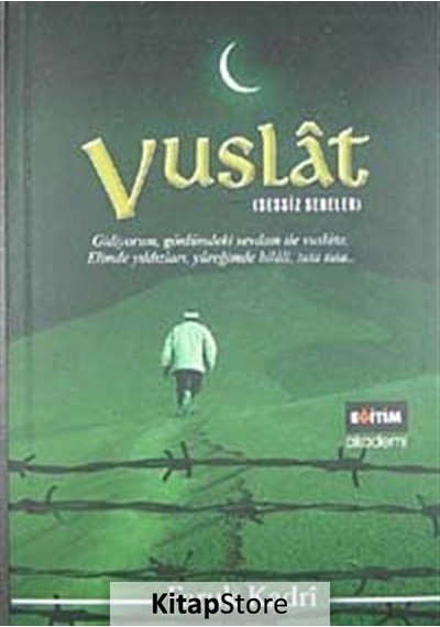 Vuslat - Sessiz Seneler - Faruk Kadri - Eğitim Yayınevi