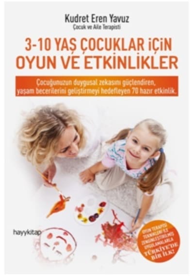 3-10 Yaş Çocuklar için Oyun ve   Etkinlikler
