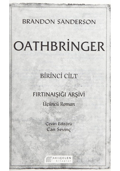 Oathbringer 1. Cilt: Fırtınaışığı Arşivi Üçüncü Roman