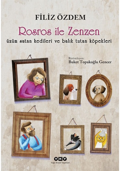 Rosros İle Zenzen - Filiz Özdem - Yapı Kredi Yayınları