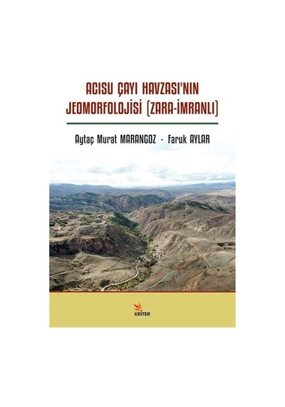 Acısu Çayı Havzası'nın Jeomorfolojisi Zara-imranlı / Faruk A...