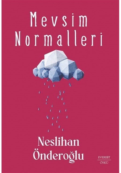 Mevsim Normalleri / Neslihan Önderoğlu