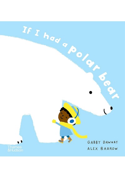 Thames & Hudson If I Had A Polar Bear 9780500653067