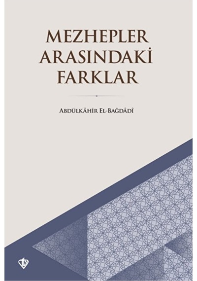 Mezhepler Arasındaki Farklar / / 9786257205658
