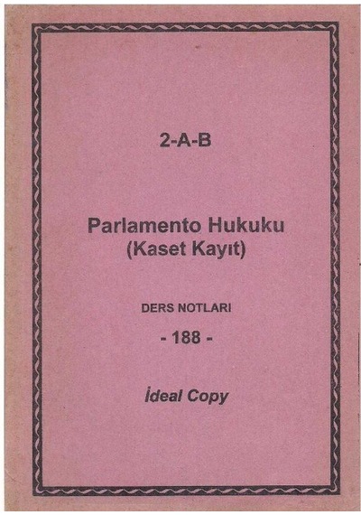 Parlamento Hukuku Kaset Kayıt Ders Notları