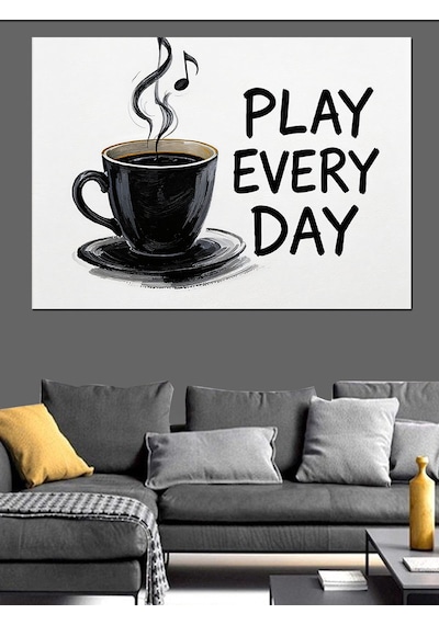 Ahşap Tablo Play Every Day Kahve Yazısı