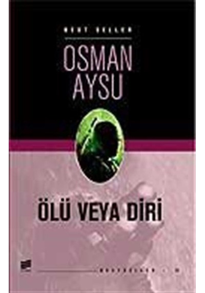 Ölü Veya Diri / Osman Aysu