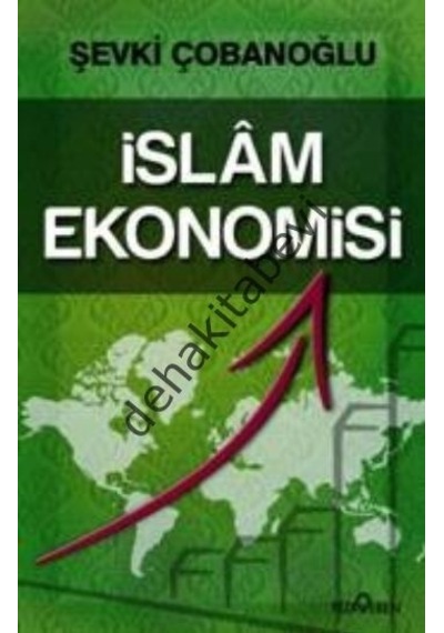 İslam Ekonomisi  - Şevki Çobanoğlu  - Yediveren Yayınları