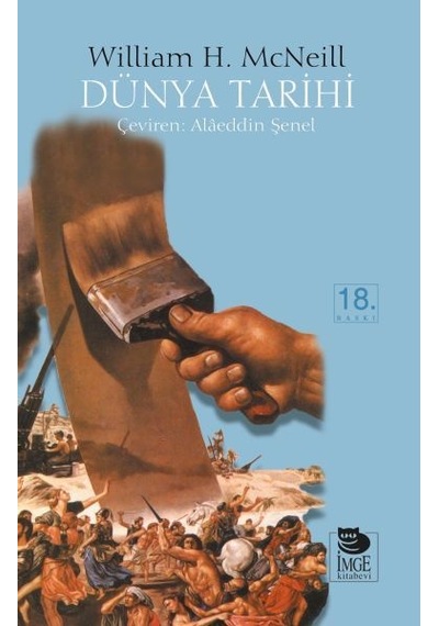 Dünya Tarihi - William H. Mcneill - İmge Kitabevi