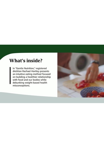 Gentle Nutrition: A Non-diet Approach To Healthy Eating