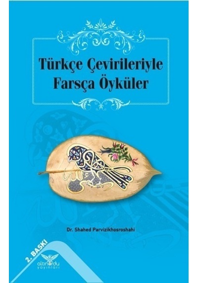Türkçe Çevirileriyle Farsça  Öyküler