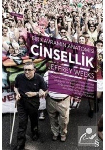 Bir Kavramın Anatomisi Cinsellik - Jeffrey Weeks - Everest Yayınları