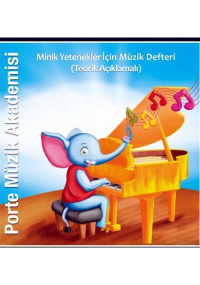 Porte Müzik Akademisi Minik Yetenekler için Müzik  Defteri