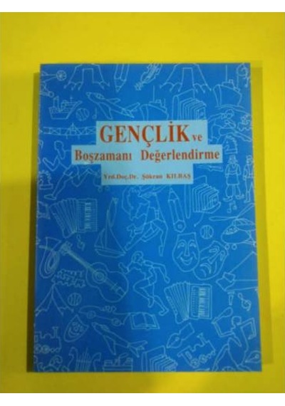Gençlik Ve Boş Zamanı Değerlendirme