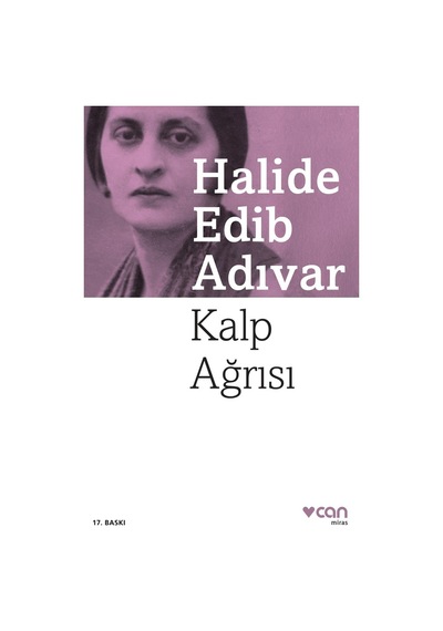 Kalp Ağrısı - Halide Edib Adıvar  - Can Yayınları