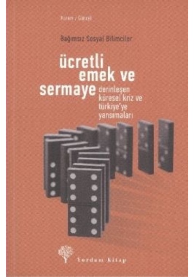 Ücretli Emek ve Sermaye- Ücretli Emek ve Sermaye- Yordam Kitap
