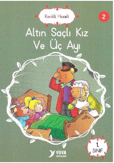 Birinci Sınıf - Altın Saçlı Kız Ve Üç Ayı Renkli Heceli