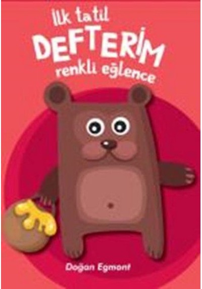Renkli Eğlence 2-İlk Tatil Defterim- Doğan ve Egmont Yayıncılık