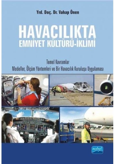 Havacılıkta Emniyet Kültürü-İklimi - Vahap Önen - Nobel Akademik Yayıncılık