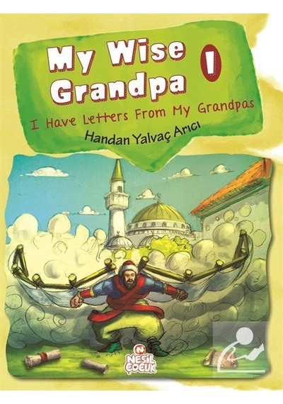 Mercankitap My Wise Grandpa 1 / Handan Yalvaç Arıcı