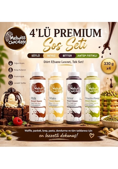 Melwiss Chocolate 4 Lü Premium Tatlı Sos Seti Sütlü Beyaz Bitter Antep Fıstıklı 330 Gr X 4