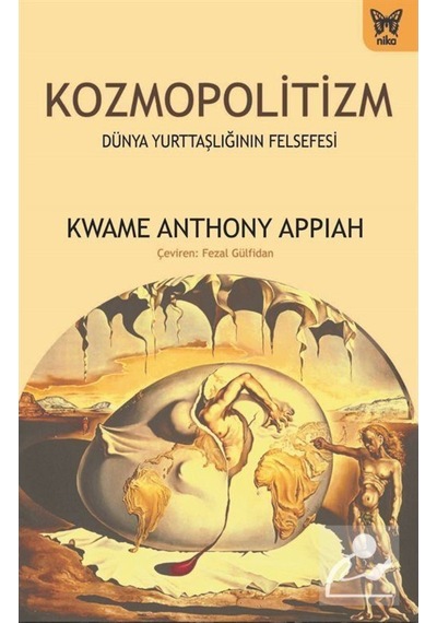 Kozmopolitizm - Kwame Anthony Appiah - Nika Yayınevi
