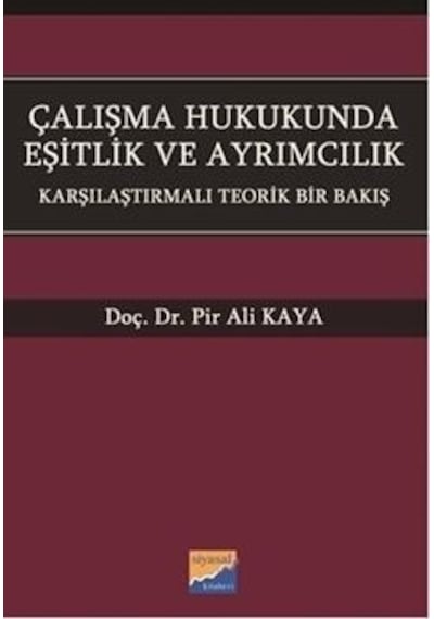 Çalışma Hukukunda Eşitlik ve Ayrımcılık