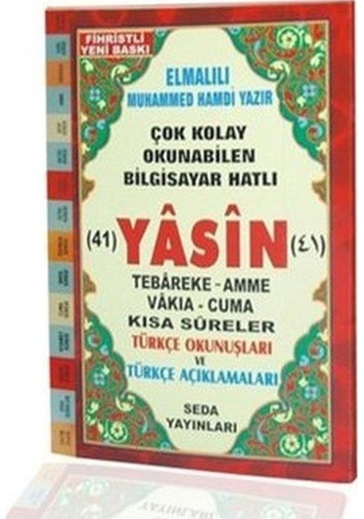 Yasin Tebareke Amme Türkçe Okunuş ve Meali  - Elmalılı Muhammed Hamdi Yazır  - Seda Yayınları