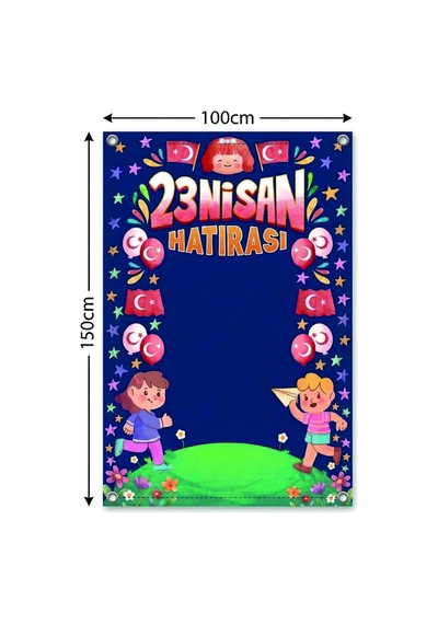 23 Nisan Hatırası Branda Afişi - Okul Süsleme Afişi -100x150 Cm Avrupa Branda 100 X 150