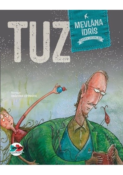 Tuz-Başka Çocuklar - Dağıstan Çetinkaya - Vakvak Yayınları