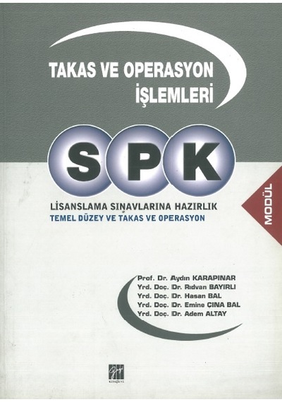 Spk Takas ve Operasyon Işlemleri. Aydın Karapınar