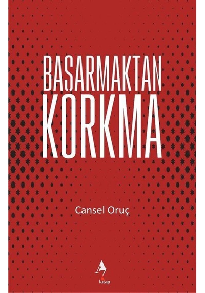 Başarmaktan Korkma / Cansel Oruç
