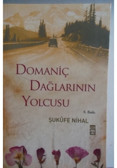 Domaniç Dağlarının Yolcusu/Şükufe Nihal