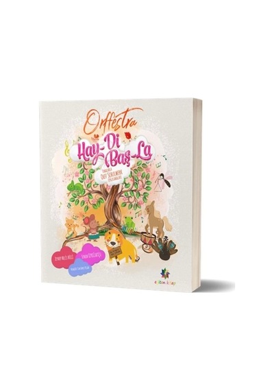 Orffestra Hay-di Baş-la - Temalarla Orff Schulwerk Uygulamaları