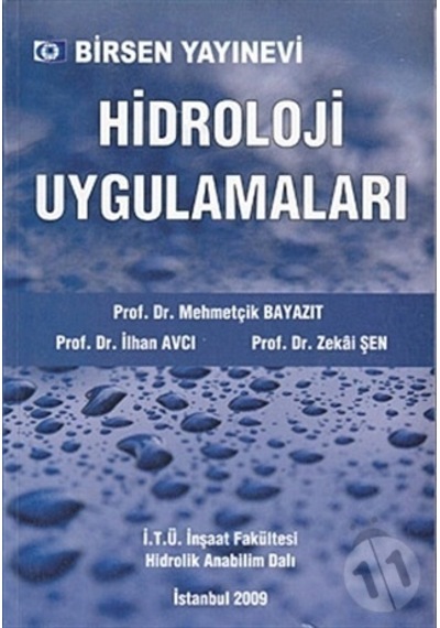 Hidroloji Uygulamaları/Ilhan Avcı