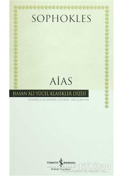 Aias - Sophokles - İş Bankası Kültür Yayınları
