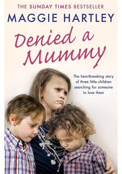 Denied A Mummy: The Heartbreaking Story Of Three Little Children Searching For Someone To Love Them