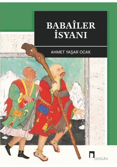 Babailer Isyanı (Ciltli) / Ahmet Yaşar Ocak 9786257005753