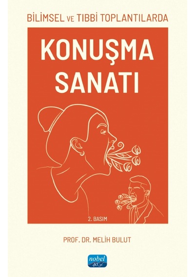 Bilimsel Ve Tıbbi Toplantılarda Konuşma Sanatı