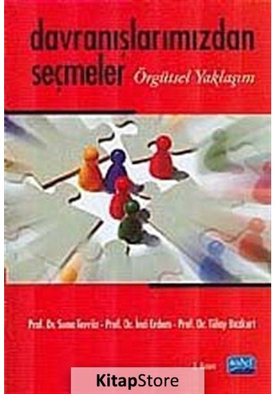 Davranışlarımızdan Seçmeler Örgütsel Yaklaşım / Suna Tevrüz
