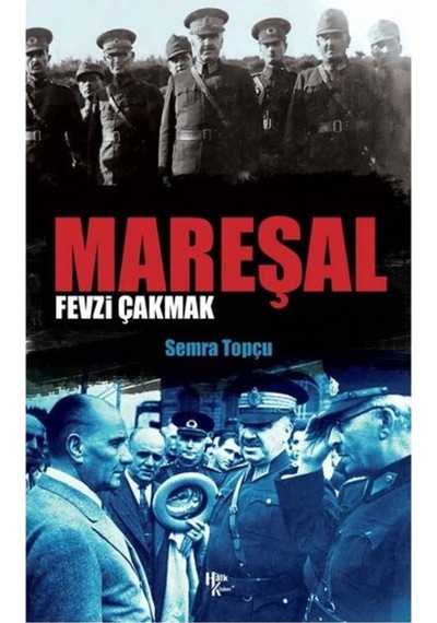 Mareşal Fevzi Çakmak 9786257468640